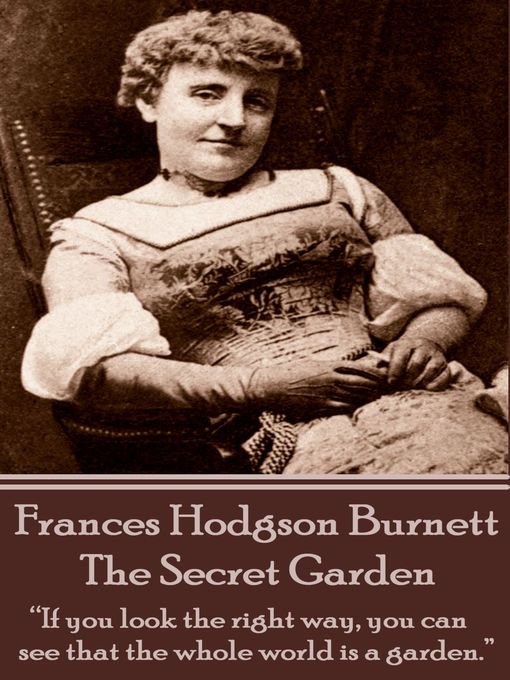 Title details for The Secret Garden by Frances Hodgson Burnett - Available